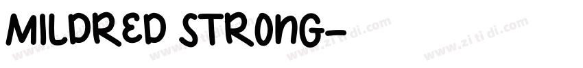 Mildred Strong字体转换